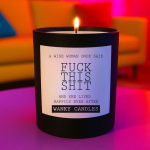 Wanky Candle Funny Vanilla Candle – A Wise Woman Once Said Fuck This Shit