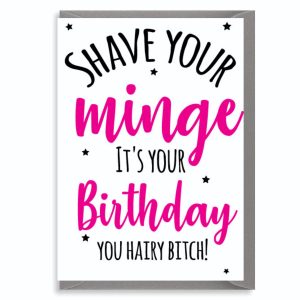 Rude Birthday Card for Her – Shave Your Minge