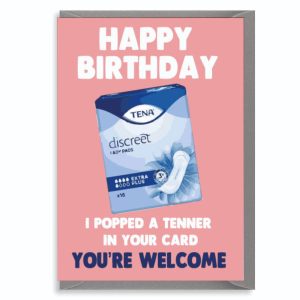 Funny Birthday Card for Her – Popped a Tenner in Your Card