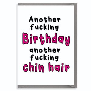 Rude Birthday Card for Her – Another Chin Hair