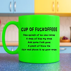 Cup of Fuckoffee Mug – Neon Green