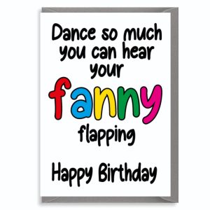 Rude Birthday Card for Her – Dance and Fanny Flapping