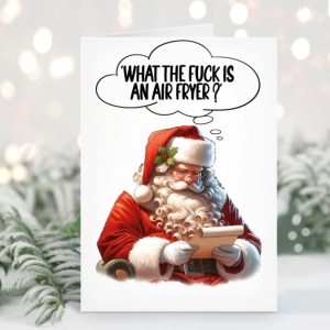 Rude Christmas Card – What the Fuck Is an Air Fryer