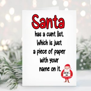 Rude Santa Christmas Card – Santa Has a Cunt List
