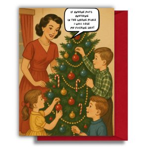 Funny Rude Christmas Card – Lose My Fucking Shit